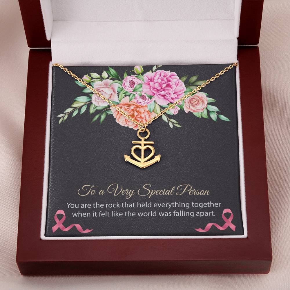 You Are the Rock that Held Everything Together - Breast Cancer Awareness Anchor Necklace