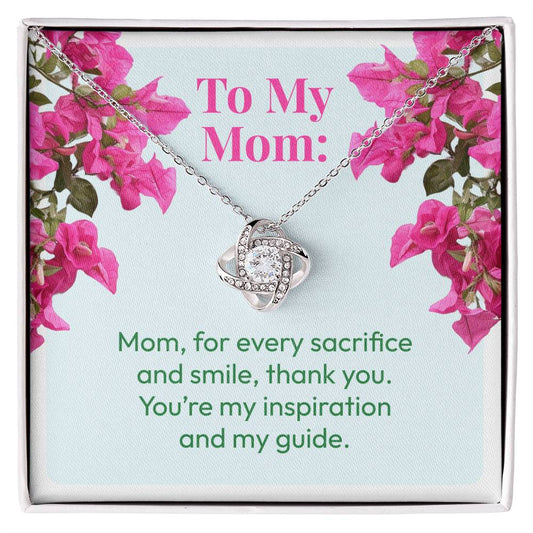 To My Mom - Inspiration And Guide