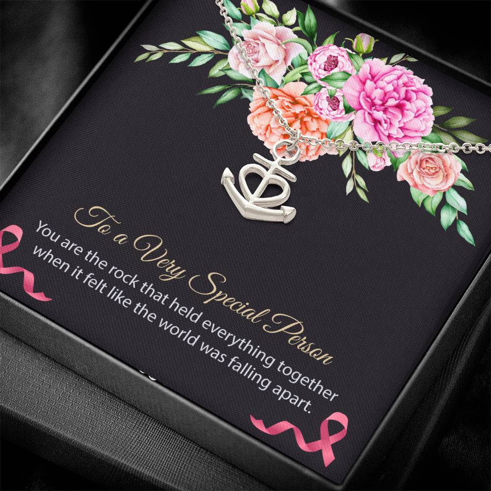 You Are the Rock that Held Everything Together - Breast Cancer Awareness Anchor Necklace