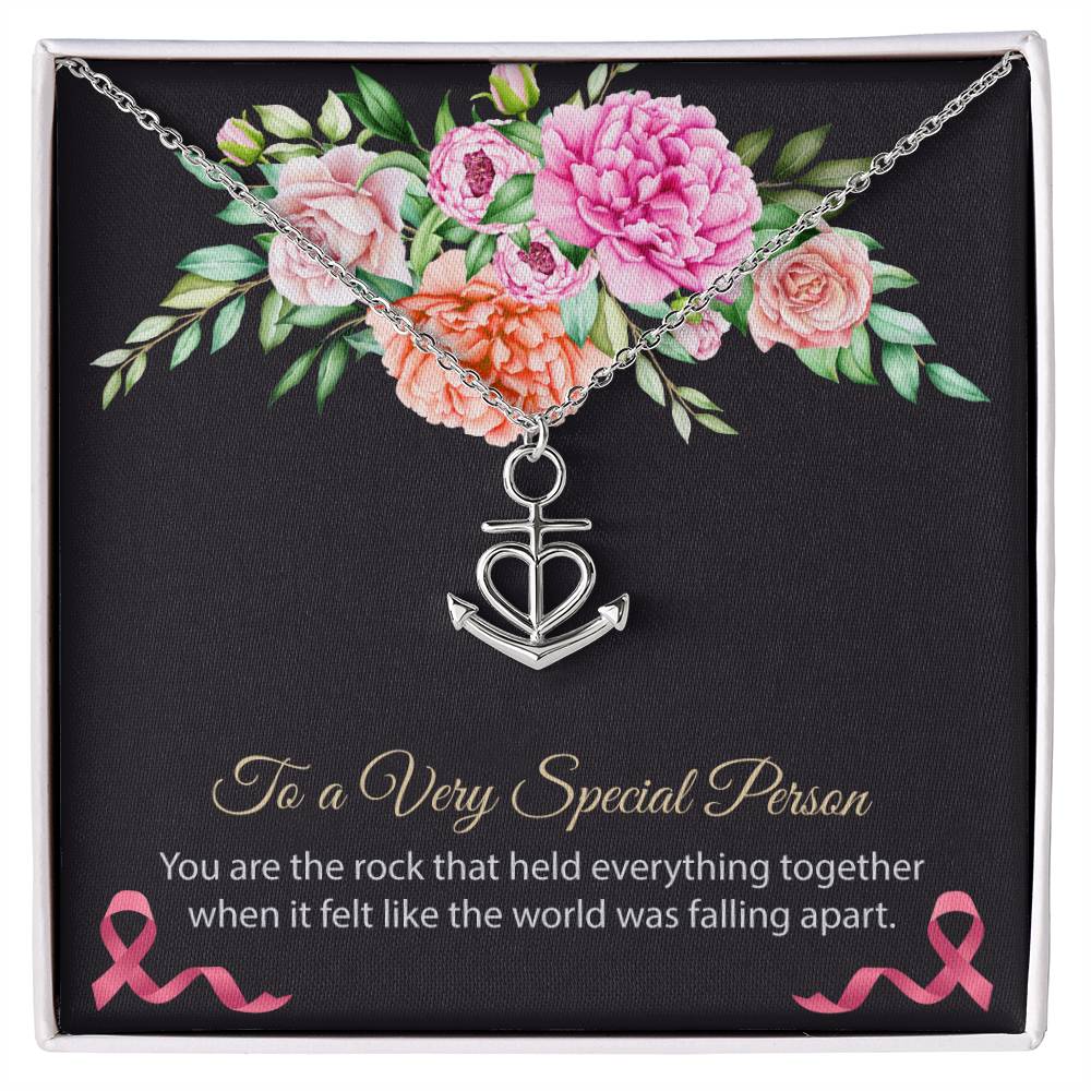 You Are the Rock that Held Everything Together - Breast Cancer Awareness Anchor Necklace